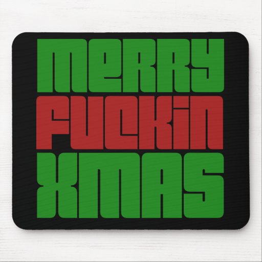 Merry Fuckin XMas Mousemats