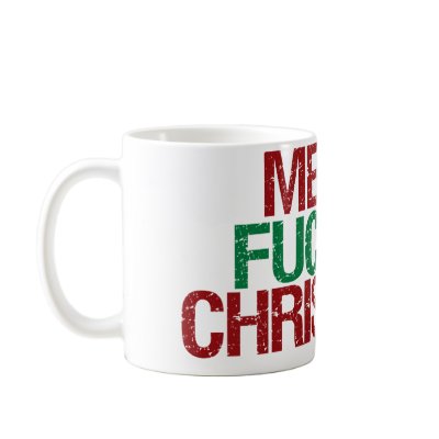 Merry Fucking Christmas Mug