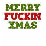 Merry Fucking Xmas wackiest best seller t-shirts