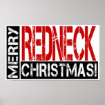 Merry Redneck Christmas Wishes Posters