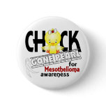 Mesothelioma Chick Gone Pearl 2 buttons