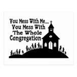Mess With Whole Congregation Post Card