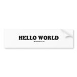 Message Tee - "Hello World" bumper stickers