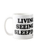 Message Tee - "Live single. See double. Sleep trip mugs