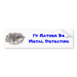 Metal Detecting bumper sticker bumper stickers