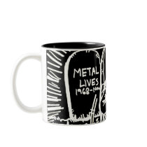 Metal Lives "Mug"