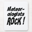 Meteorologists Rock! Mousepad