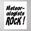 Meteorologists Rock! Poster Print