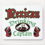 Mexican Drinking Cptn Mousepad