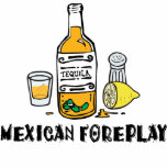 Mexican Foreplay Funny Mexican t-shirts