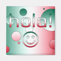 Mexican Gifts : Hello / Hola + Smiley Face Refrigerator Magnets