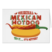 Mexican Hotdog Greeting Card