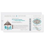 Mexico Boarding Pass Wedding Invitation