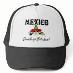Mexico Drink Up Bitches hats