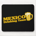 Mexico Drinking Team mousepads