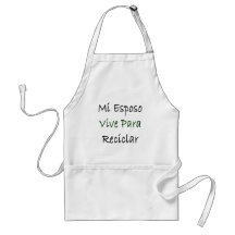 Mi Esposo Vive Para Reciclar Apron