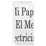 Mi Papa Es El Mejor Electricista rack cards