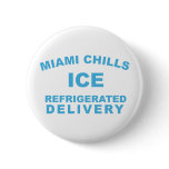 Miami Chills buttons