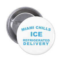 Miami Chills Pinback Buttons