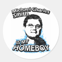 Michael Charles Smith is my homeboy Stickers