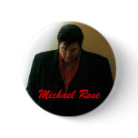 Michael Rose Picture Button