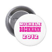 Michele Bachmann 2012 Pins