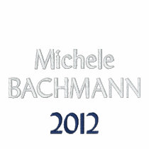 Michele BACHMANN for President 2012 Embroidered Shirt
