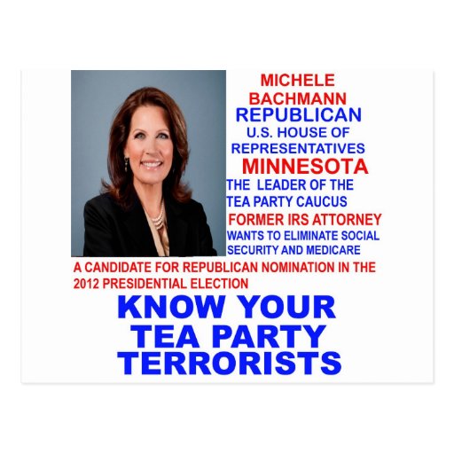 Michele Bachmann, Tea Party Terrorist Post Card