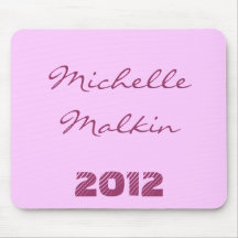Michelle Malkin 2012 Mouse Pads