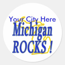 Michigan Rocks ! Round Sticker