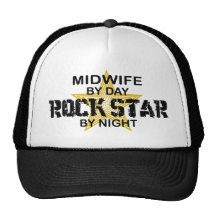 Midwife Rock Star by Night Trucker Hat