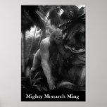 Mighty Monarch Ming Poster