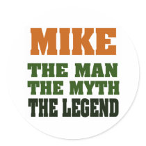 MIKE - the Man, the Myth, the Legend