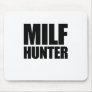 MILF HUNTER MOUSEPAD