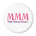 Milk Making Mama magnets
