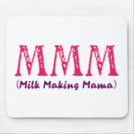 Milk Making Mama mousepads