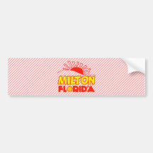 Milton, Florida Bumper Sticker