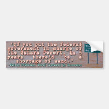 Milton Friedman Quote on Government Efficiency Bumper Stickers