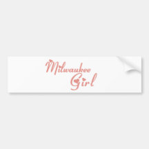 Milwaukee Girl tee shirts Bumper Sticker