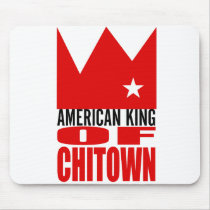 MIMS Mousepad -  American King of Chi-Town mousepads
