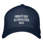Miniature Schnauzer DAD Embroidered Hat