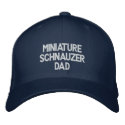 Miniature Schnauzer DAD embroidered hats