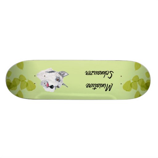 Miniature Schnauzer - Green Leaves Design Skate Board Deck