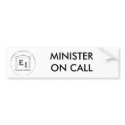 MINISTER ON CALL BUMPER STICKER bumper stickers