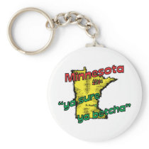 Minnesota MN US Motto ~ Ya Sure Ya Betcha Keychain