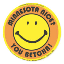 Minnesota Nice You Betcha Stickers