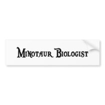 Minotaur Biologist Bumper Sticker