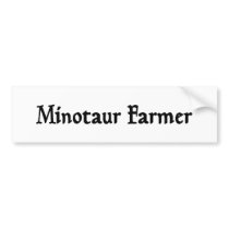 Minotaur Farmer Bumper Sticker