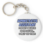 Miracles and Administrative Assistants Keychain
