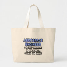 Miracles and Aerospace Engineers Bag